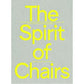The Spirit of Chairs - Marie Barbier-Mueller