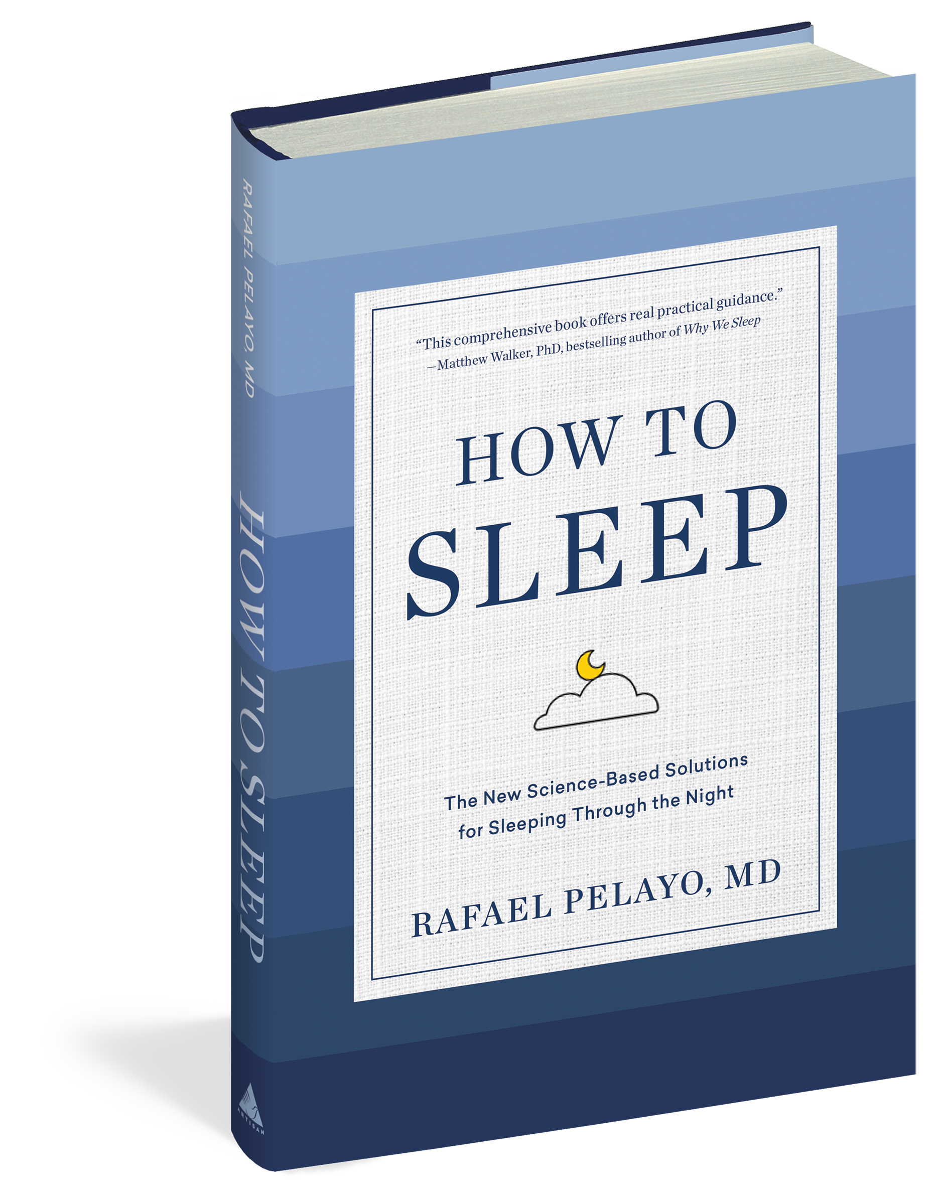 How to Sleep book by Dr Rafael Pelayo - new science based rules for sleeping through the night  ISBN 9781579659578