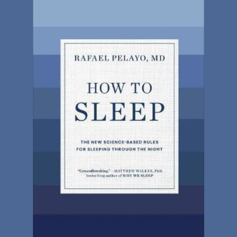 How to Sleep book by Dr Rafael Pelayo - new science based rules for sleeping through the night  ISBN 9781579659578